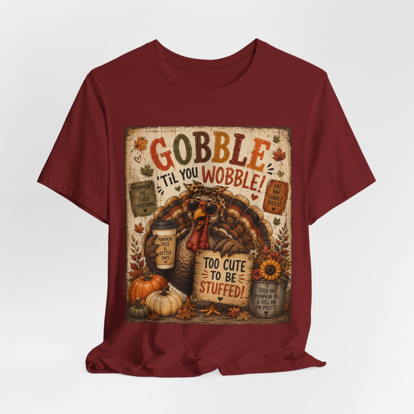 Sunflower Porch Co Gobble 'Til You Wobble Turkey graphic Tee | Thanksgiving fall pumpkin leaves