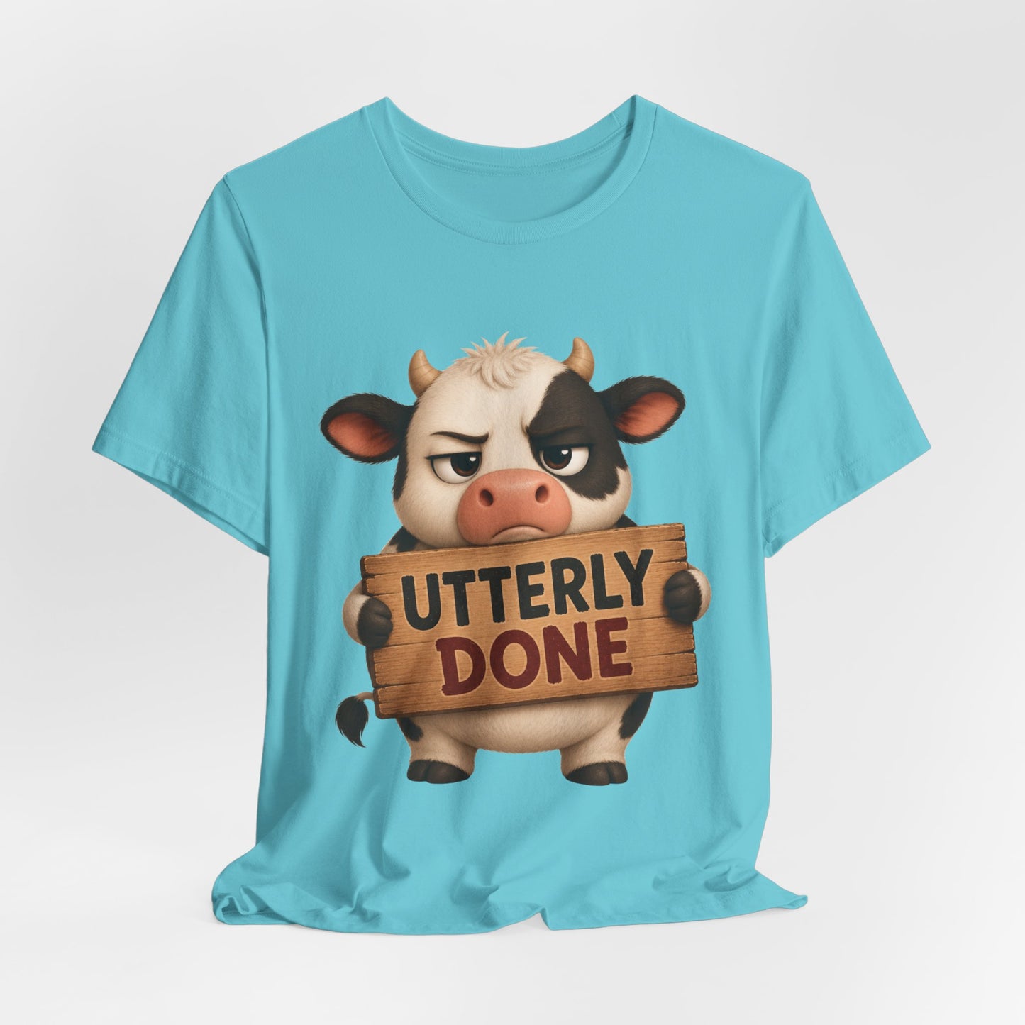 Sunflower Porch Co Utterly Done Cow Graphic Tee — Funny Cute Cow Holding 'Utterly Done' Sign