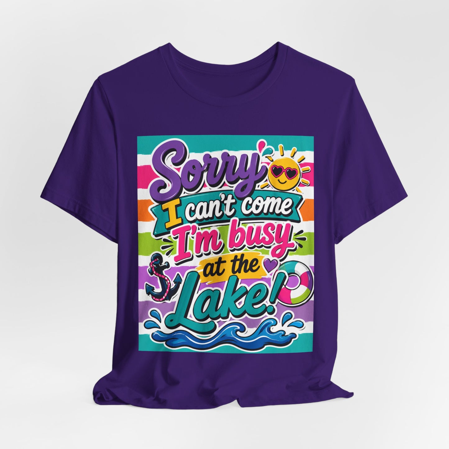 Sunflower Porch Co. Lake Day T-Shirt — "Sorry I Can't Come I'm Busy at the Lake" Summer Graphic Tee