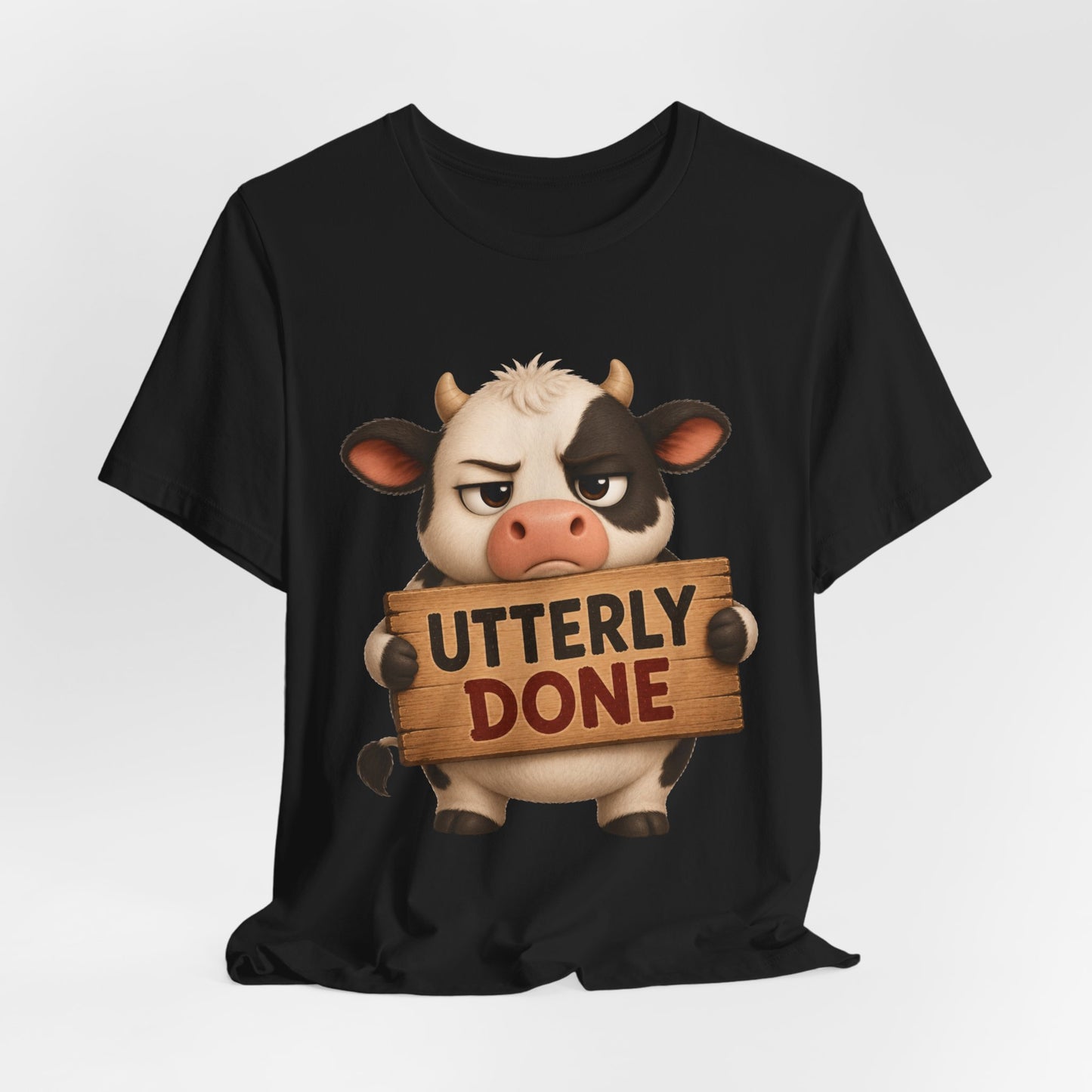 Sunflower Porch Co Utterly Done Cow Graphic Tee — Funny Cute Cow Holding 'Utterly Done' Sign