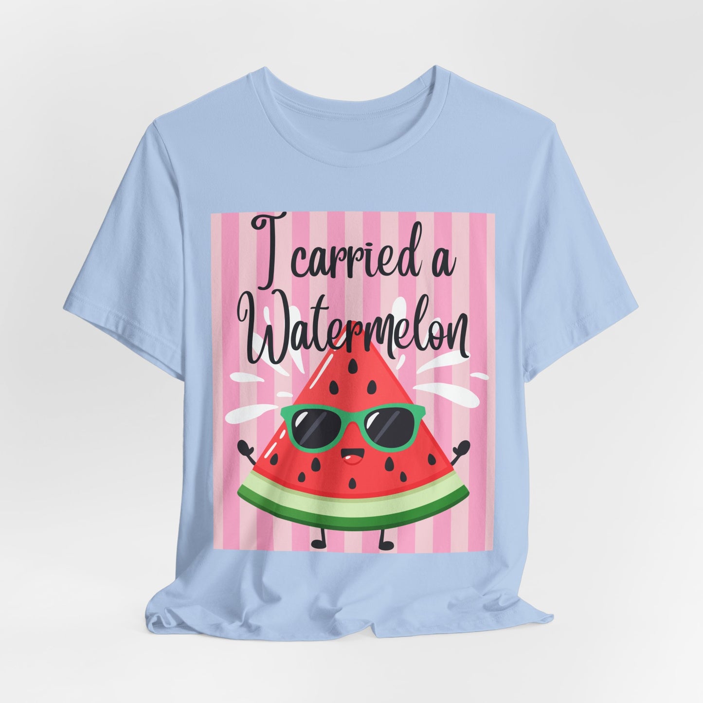 SunflowerPorchCo I Carried a Watermelon T-Shirt | Cute Sunglasses Slice Summer Shirt