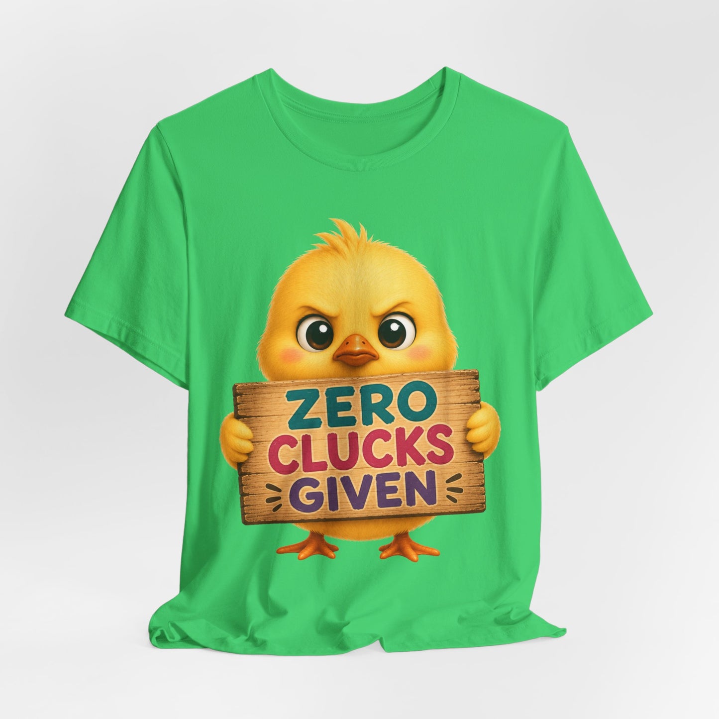 Sunflower Porch Co Funny Chick Tee — "Zero Clucks Given" Graphic T-Shirt
