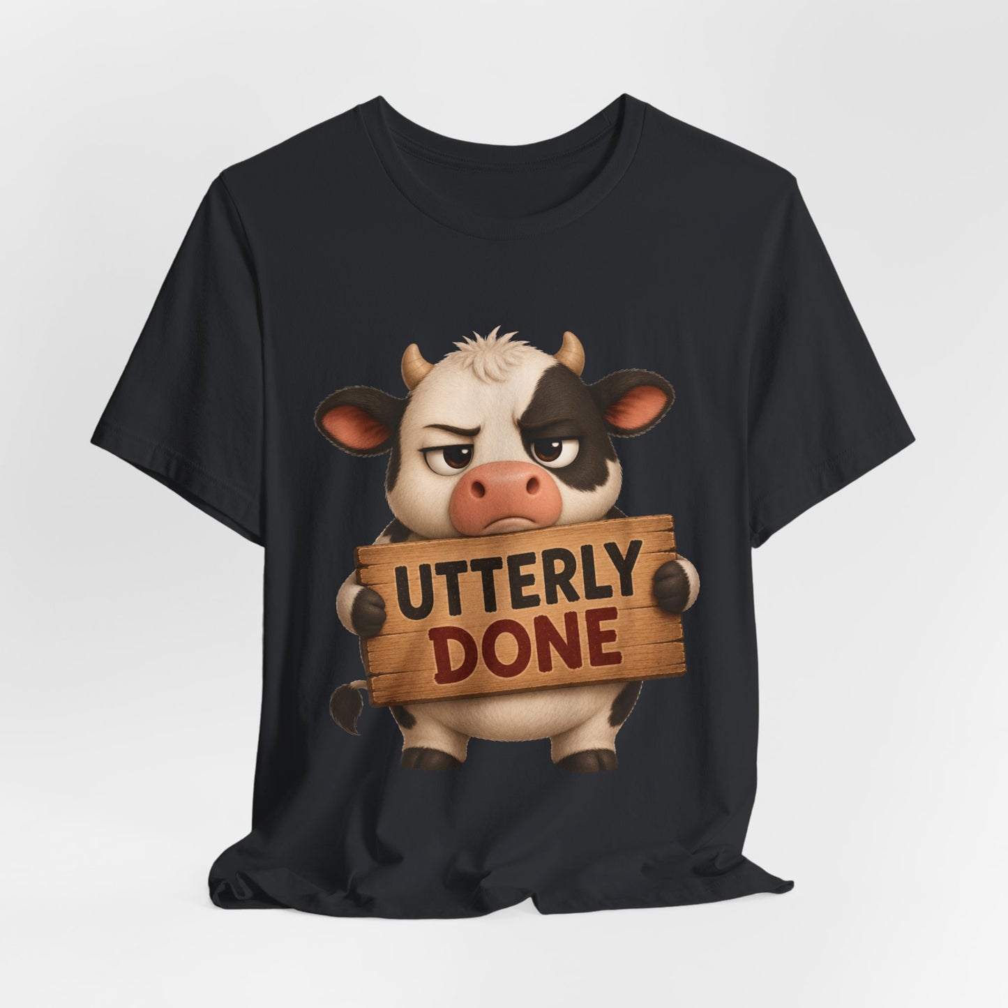 Sunflower Porch Co Utterly Done Cow Graphic Tee — Funny Cute Cow Holding 'Utterly Done' Sign