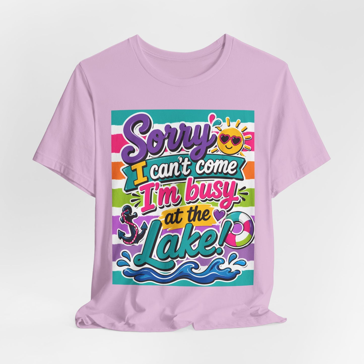 Sunflower Porch Co. Lake Day T-Shirt — "Sorry I Can't Come I'm Busy at the Lake" Summer Graphic Tee