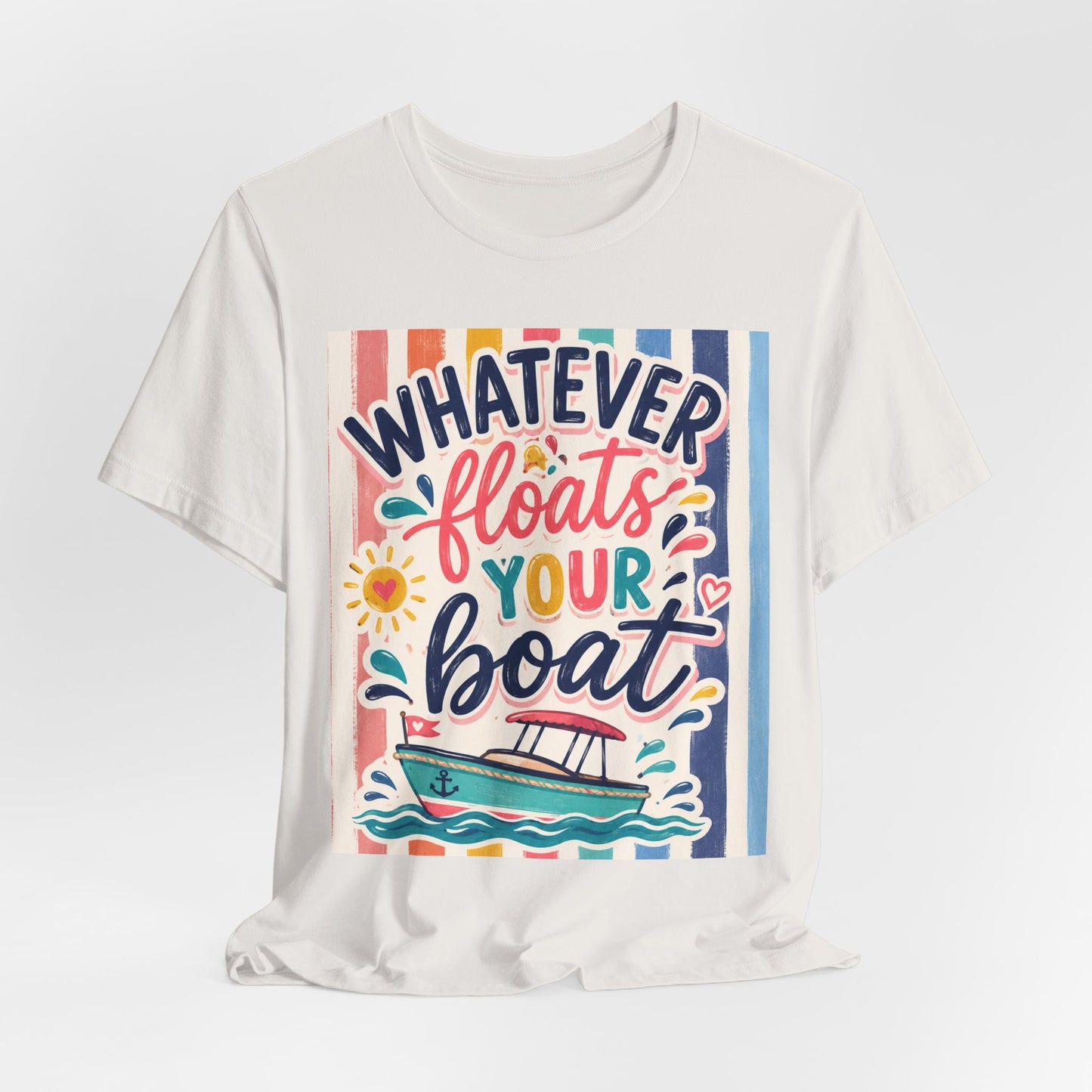 Sunflower Porch Co. Whatever Floats Your Boat T-Shirt – Nautical Summer Boat Graphic Tee