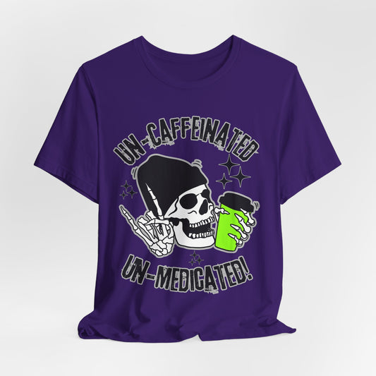 SunflowerPorchCo Un-Caffeinated & Un-Medicated