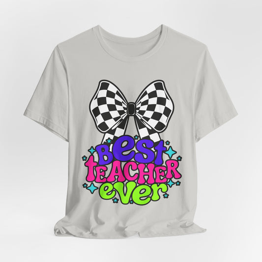 Sunflower Porch Co Best Teacher Ever T‑Shirt — Colorful Bow Teacher Appreciation Tee